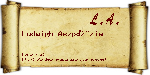 Ludwigh Aszpázia névjegykártya